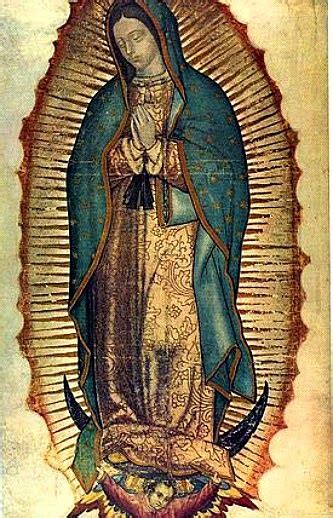 Our Lady of Guadalupe: Miracles of Yesterday and Today