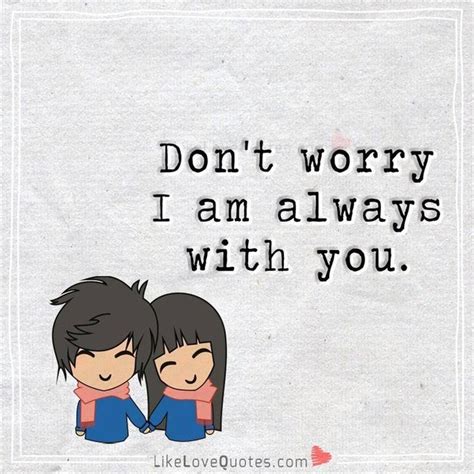 Don T Worry I Am Always With You