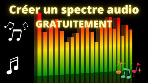 Comment créer un spectre audio gratuitement YouTube