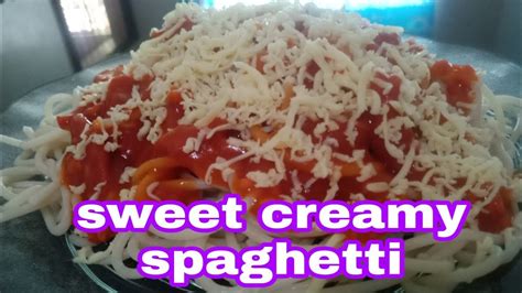 Paano Magluto Ng Creamy Spaghetti How To Cook Creamy Spaghetti In A