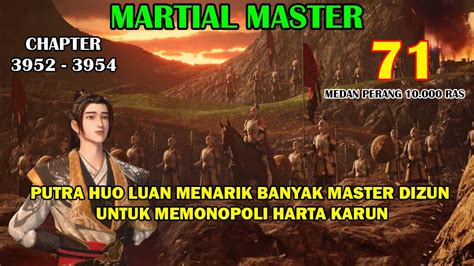 Martial Master Part Putra Huo Luan Menarik Banyak Dizun Untuk