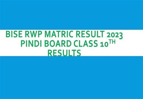 Bise Rwp Matric Result Rawalpindi Board Class Th Results Sms