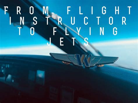 From Flight Instructor To Flying Jets Wayman Aviation Academy