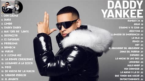 Daddy Yankee Mix Exitos Grandes Exitos De Daddy Yankee