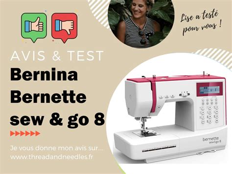 Bernina Bernette sew & go 8 : test et avis - Thread & Needles