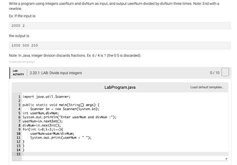 Solved Write A Program Using Integers Usernum And Divnum As Input And