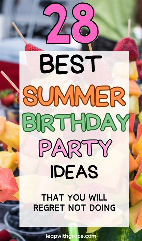 28 Unforgettable Summer Birthday Bash Ideas That Will Make Your ...