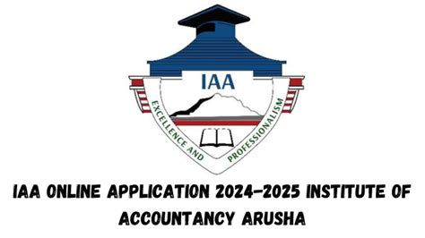 IAA Online Application 2024-2025 Institute of Accountancy Arusha