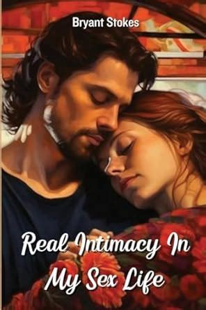 Buy Real Intimacy In My Sex Life Book Online At Low Prices In India Real Intimacy In My Sex