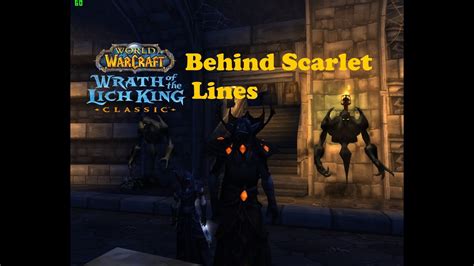 World Of Warcraft Quests Behind Scarlet Lines Youtube