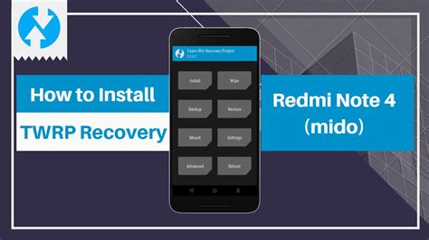 How To Install TWRP Recovery In Redmi Note 4 Mido