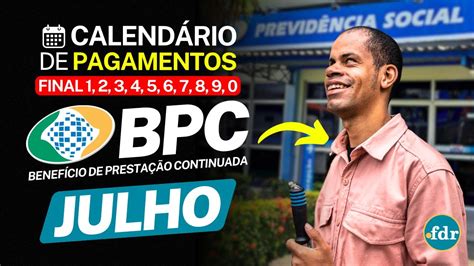 Calend Rio Bpc Loas Inss Julho Veja Quando O Pagamento Ser Feito