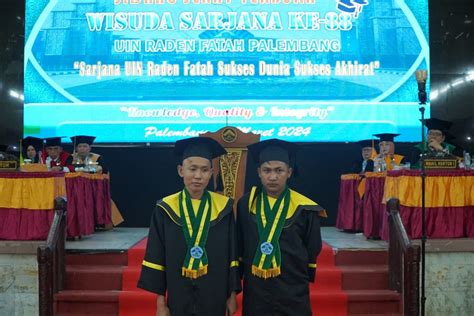 Wisuda Ke Uin Raden Fatah Palembang Penuh Haru Dan Perjuangan Uin