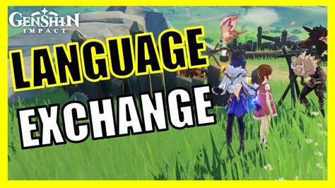 Language Exchange Genshin Impact Youtube