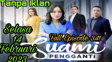 Trailer Suami Pengganti Episode Selasa Februari Dinda