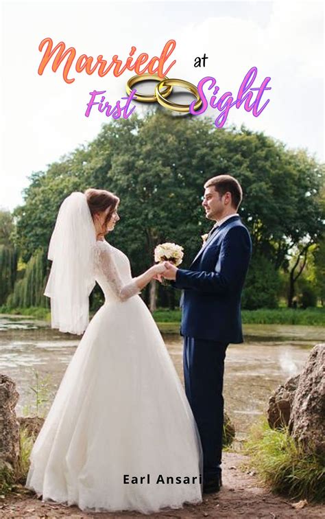 Married At First Sight - A Novel by Earl Ansari | Goodreads