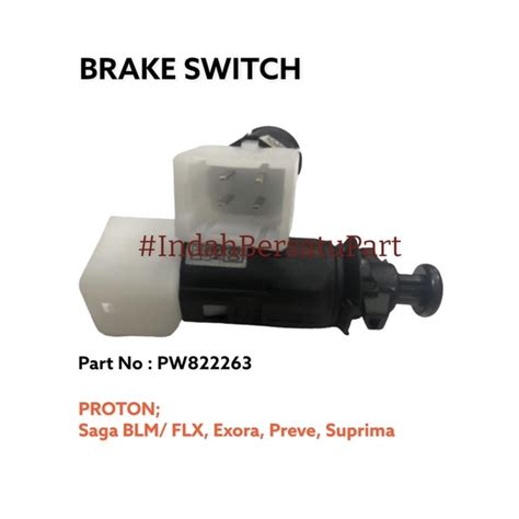 Proton Saga Blm Flx Exora Preve Suprima Iriz Brake Switch Pw