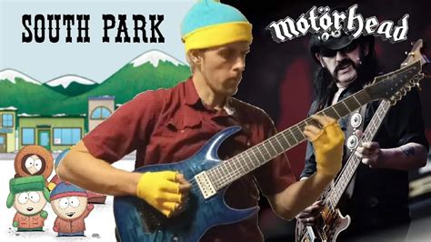 South Park Theme Motörhead mashup Ace Of Spades of South Park