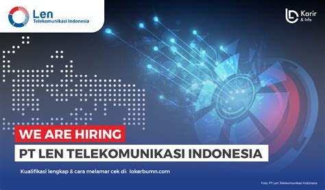 Pt Len Telekomunikasi Indonesia Karir Dan Info