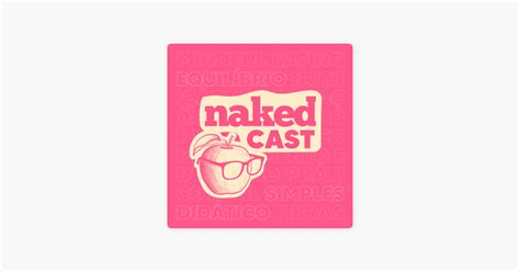 Naked Cast Em Apple Podcasts