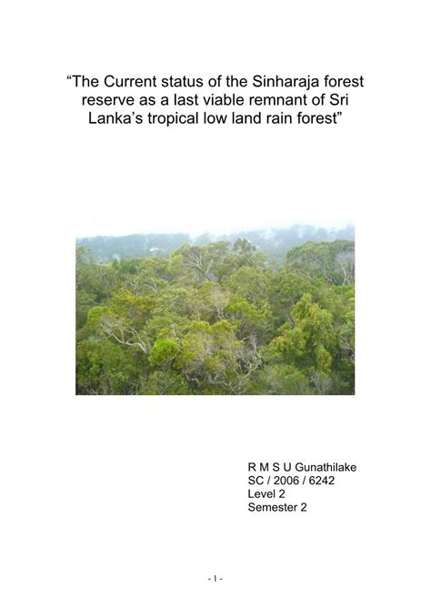 The Current Status Of The Sinharaja Forest Reserve As A Last Viable