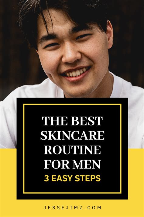 Every Man Needs A Skincare Routine Thankfully It Doesnt Have To Be