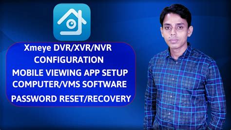 Xmeye Dvr Nvr Xvr Configuration Mobile Apps Vms Configuration