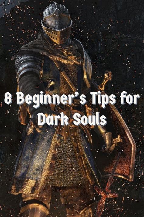 Dark Souls Beginner's Guide: 8 Tips That'll Help You Survive | Dark souls, Dark, Soul