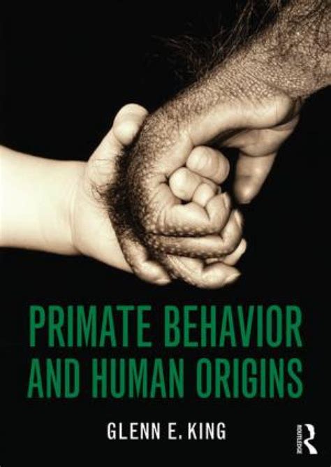 Primate Behavior And Human Origins Nhbs Academic Professional Books