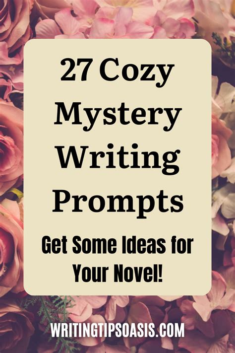 27 Cozy Mystery Writing Prompts Writing Tips Oasis A Website