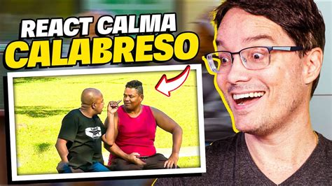 Reagindo As Pegadinhas Do Toninho Tornado Calma Calebreso Youtube