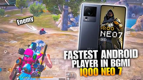 Fastest Android Clutches In Bgmi 32 Update 💥 Iqoo Neo 7 Smooth 60fps