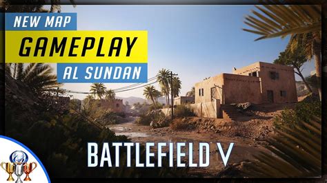 Battlefield 5 New Map Preview Gameplay Al Sundan Youtube