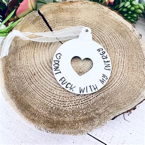 Dont Fuck With My Energy Metal Ornament Etsy