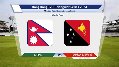 Live Papua New Guinea Vs Nepal FINAL Live Cricket Score