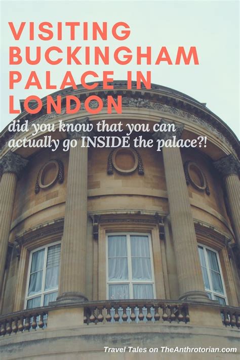 Visiting Inside Buckingham Palace Travel Tips London Attractions What To Do In London London