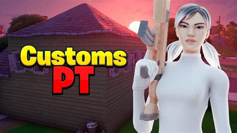 CUSTOMS DUOS TRIO LATE GAME ARENA FORTNITE PT CUSTOMS PT