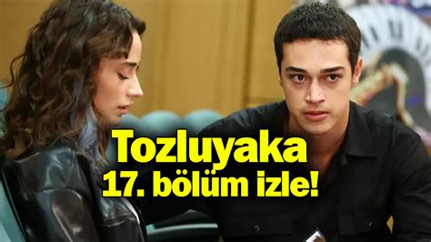 Tozluyaka 17 bölüm izle 18 yeni bölüm fragmanı yayınlandı mı F5Haber