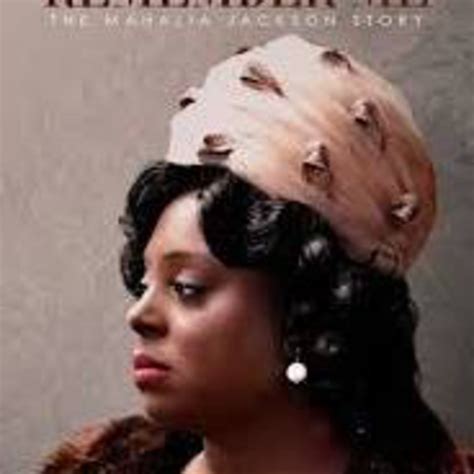 Review: Mahalia Jackson movie Remember Me