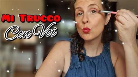 Mi Trucco Con Voi Asmr Ita Youtube