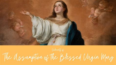 The Assumption Of The Blessed Virgin Mary Saturday Vigil 5 30pm Mass Youtube