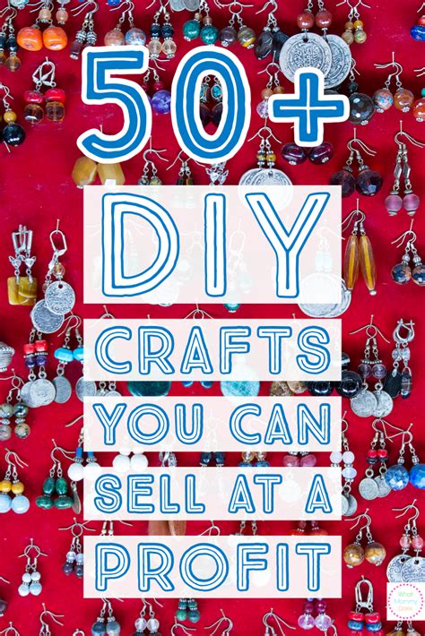 50 Crafts You Can Make And Sell In 2024 For Extra Cash This Month