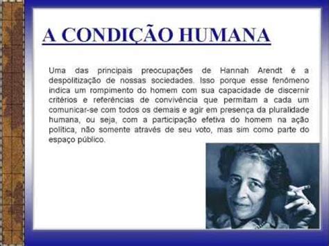 Para A Filosofa Hannah Arendt A Singularidade Humana É Demonstrada - Hannah Arendt - A Condição Humana - YouTube