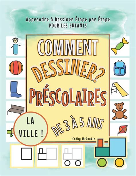 Buy Comment Dessiner La Ville Pr Scolaires De Ans