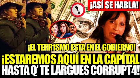 Lourdes Huanca Le Mand Fuerte Mensaje A Corruptos Seguiremos En La