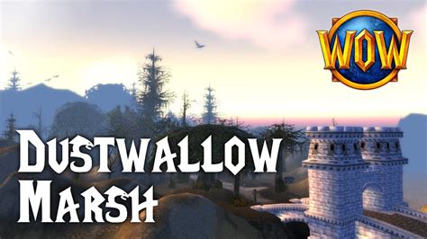 Dustwallow Marsh Areas Music World Of Warcraft YouTube