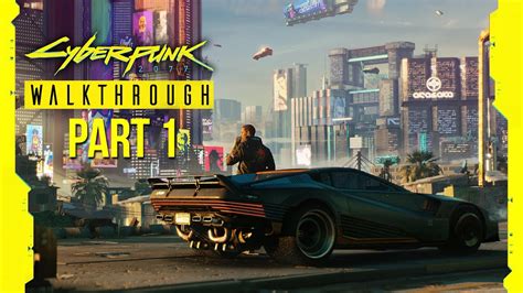 CYBERPUNK 2077 Gameplay Walkthrough Part 1 CORPO Full Game 60fps