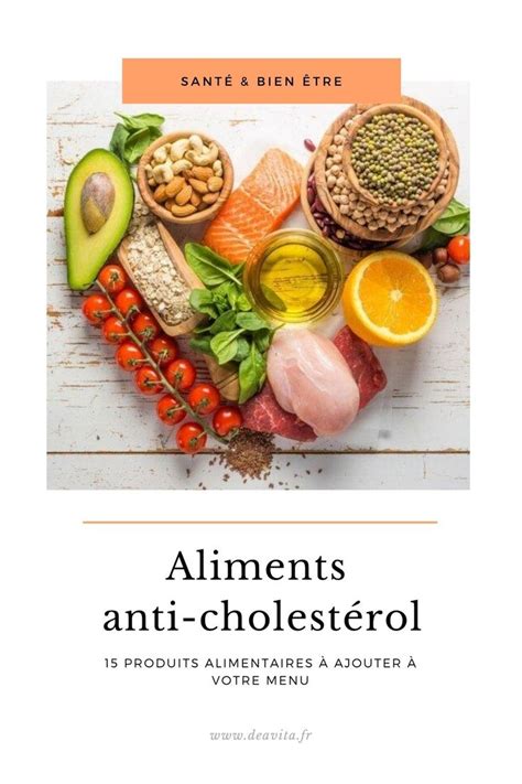 Aliments anti cholestérol 15 produits alimentaires à ajouter à votre