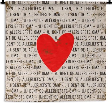 Wandkleed Wanddoek Spreuken Quotes Jij Bent De Allerliefste Oma