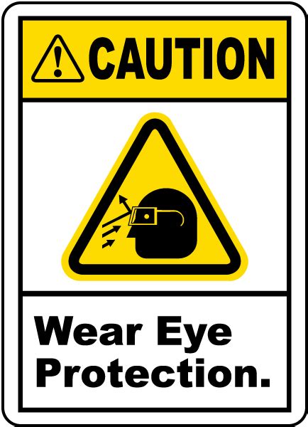 Caution Wear Eye Protection Label Claim Your 10 Discount